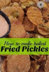 Low Calorie Homemade Baked Pickles Recipe with Homemade Ranch