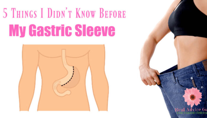 5 Things I Didn’t Know Before My Gastric Sleeve