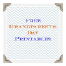 Free Grandparent’s Day Printables