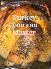 How to Cook a Turkey – Thanksgiving Recipe