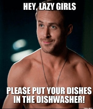 hey-lazy-girls-please-put-your-dishes-in-the-dishwasher