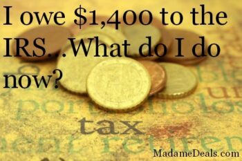I owe the IRS $1,400…Now what?