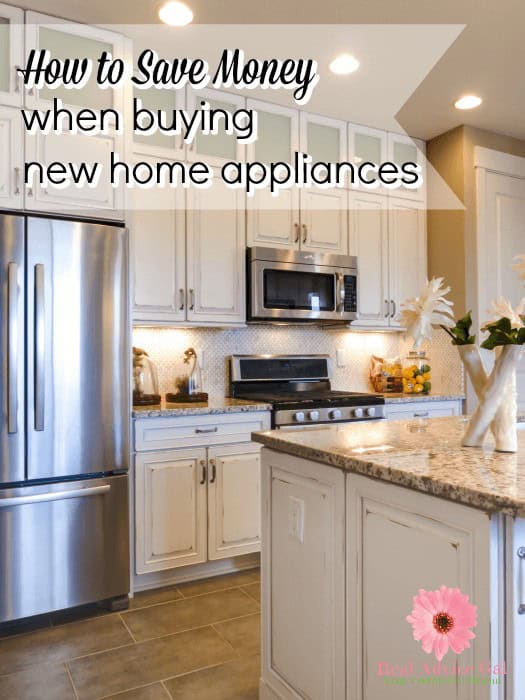 Frugal Ways to Save Money When Buying New Home Appliances