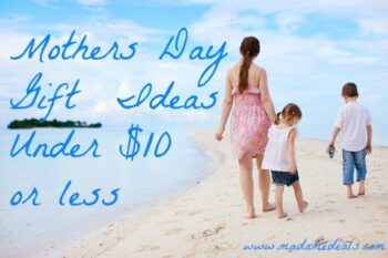 Mothers Day Gifts Ideas Under $10