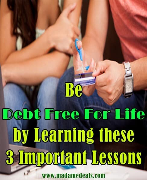 Debt Free comes easily when you use our 3 Lessons to be Debt Free For Life! Great tips for learning how to rid yourself of debt on any income! 