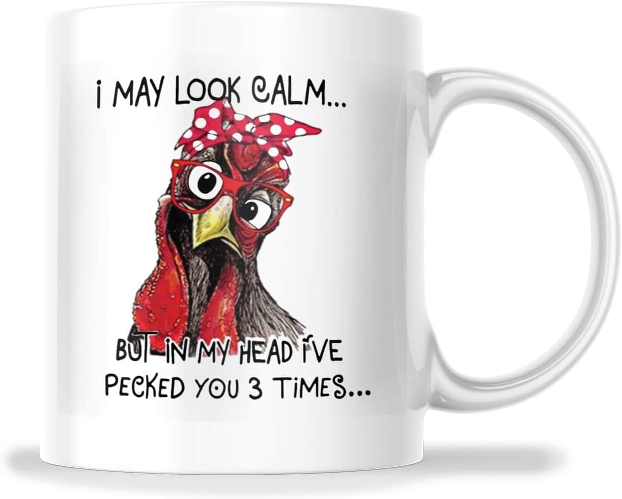 I May Look Calm But In My Head Ive Pecked You 3 Times