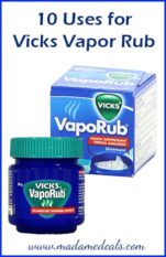 10 Uses for Vicks Vapor Rub