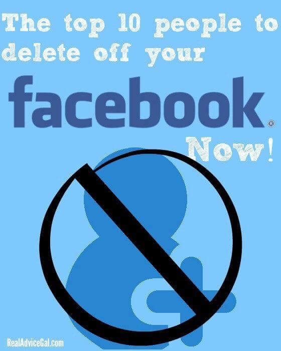 The Top 10 People to Delete Off Your Facebook
