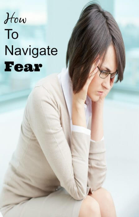 Have to navigate fear