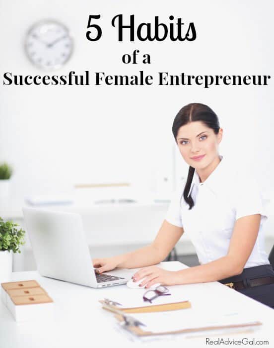 5 Habits of a Successful Female Entrepreneur