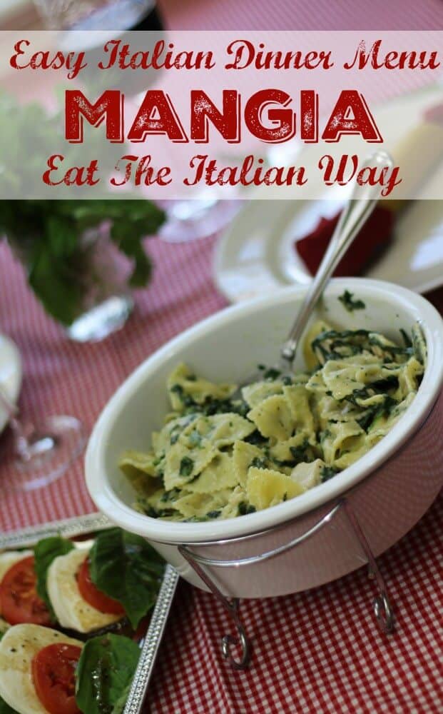 Easy Anytime Italian Dinner Menu + Tomato Mozzarella Caprese Salad ...