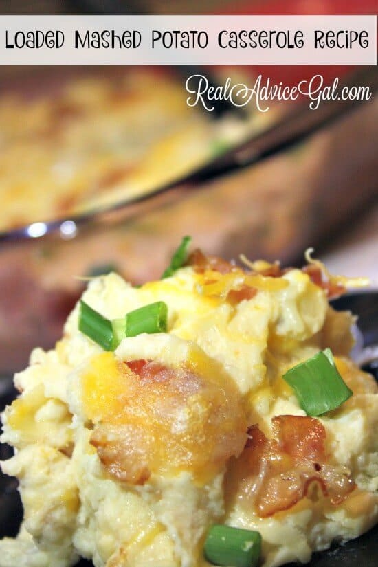 Simple Loaded Mashed Potato Casserole Recipe - Real Advice Gal