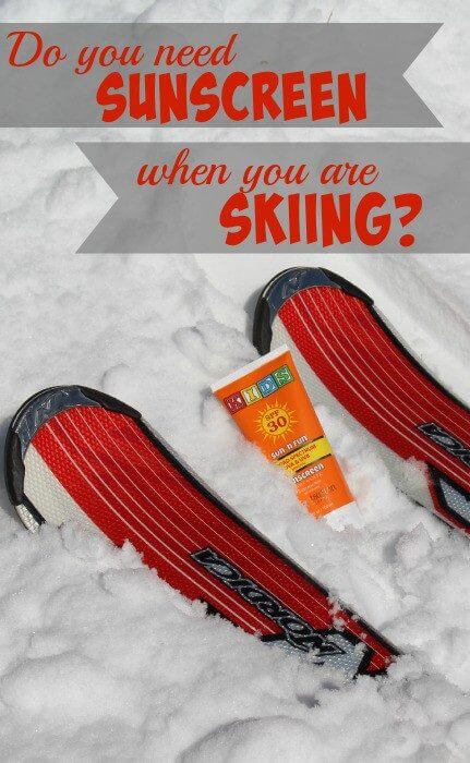 Do you need sunscreen when you are skiing