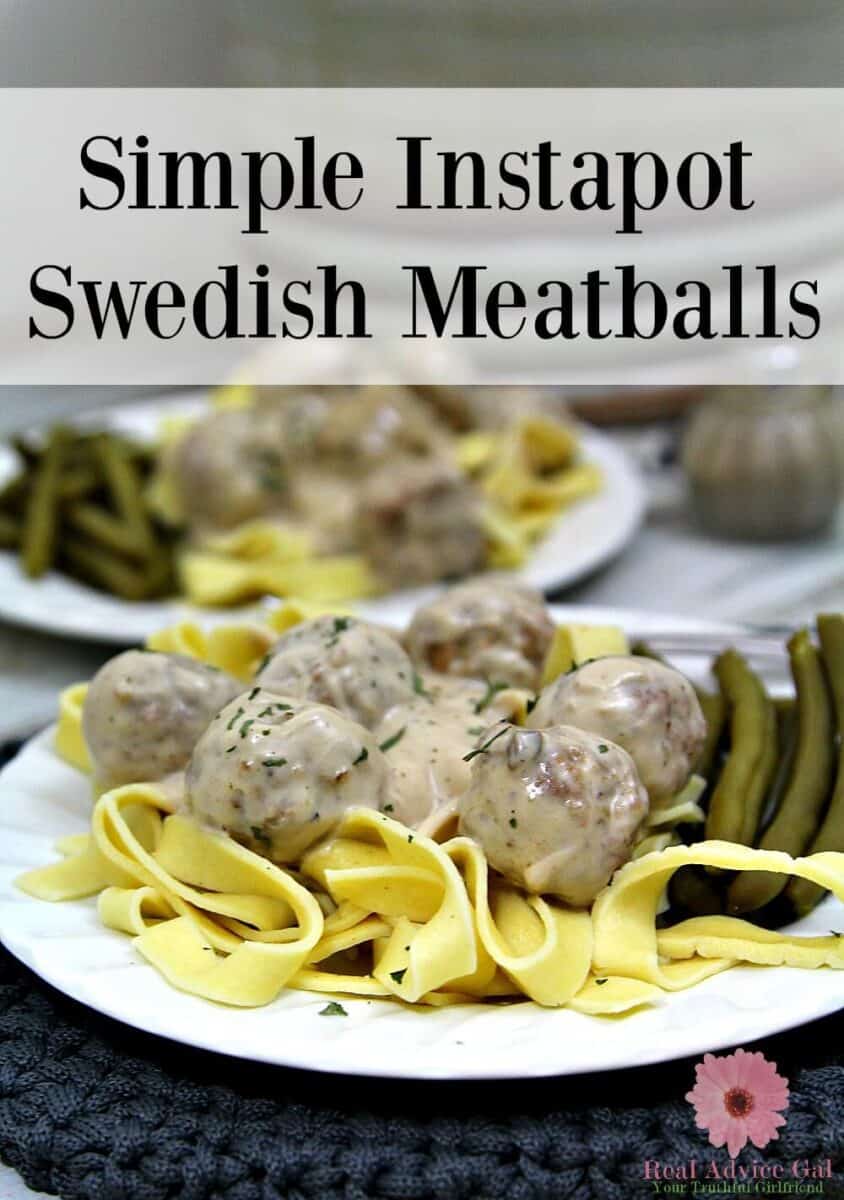 You are going to love this simple recipe for making Swedish Meatballs in your Instant Pot