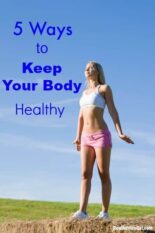 5 Simple Ways to Keep Your Body Healthy