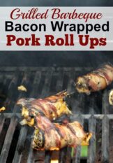 Grilled BBQ Bacon Wrapped Pork Roll Ups