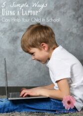 5 Simple Ways Using a Laptop Can Help Your Child in School