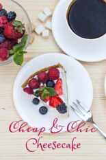 Chic and Cheap Gourmet Cheesecake Recipe with Berries