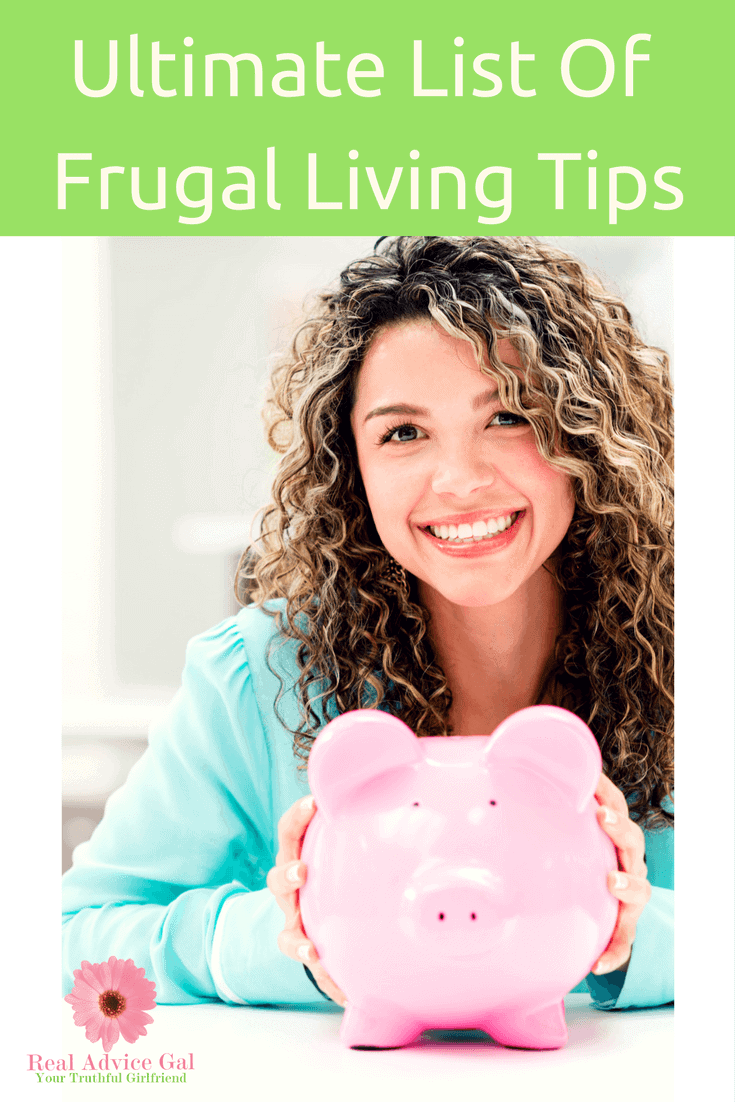 Ultimate List Of Frugal Living Tips Real Advice Gal