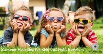 Summer Activities for Kids that Fight Boredom