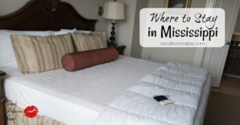 Where to Stay in Mississippi