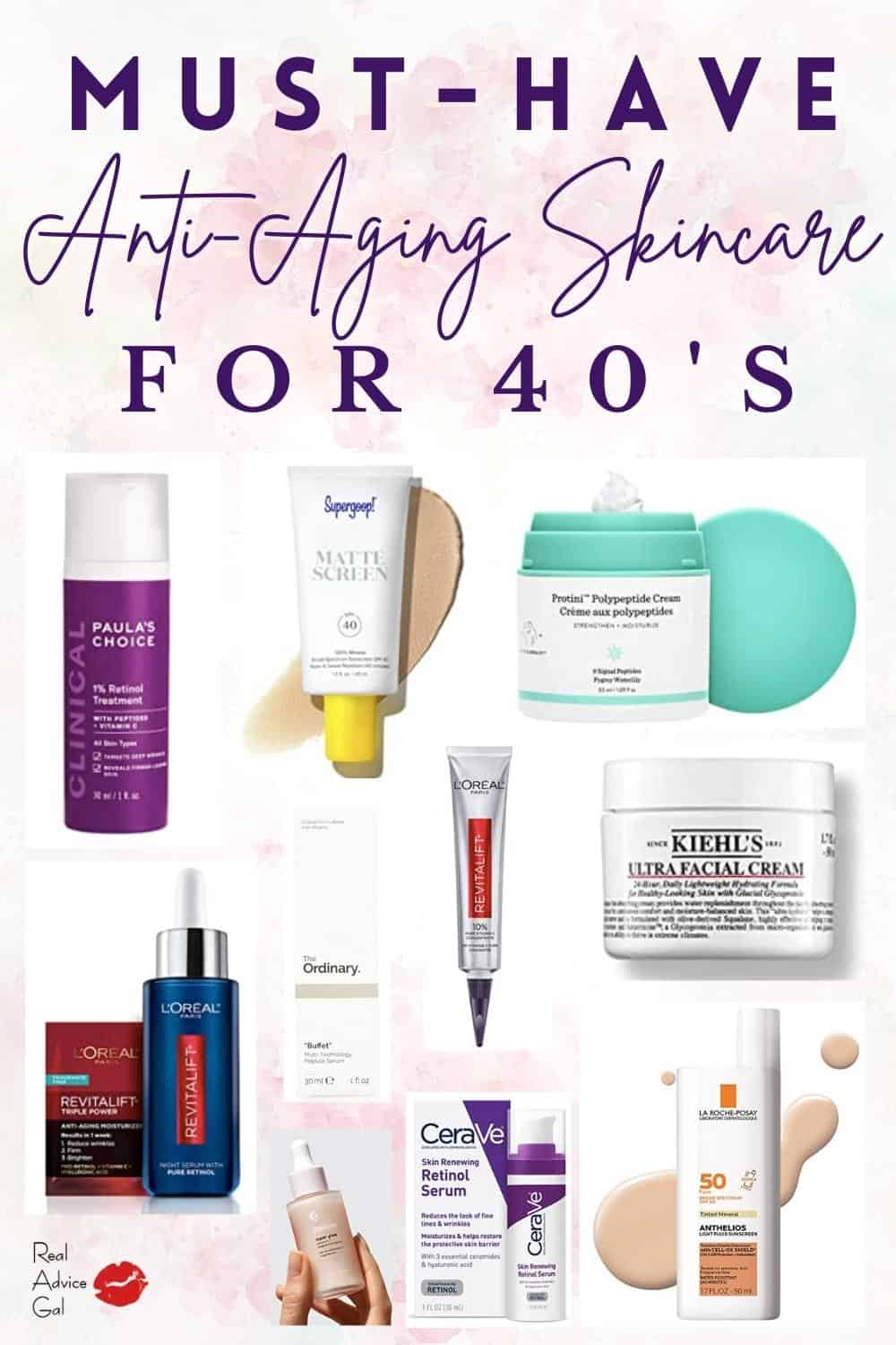 Anti Aging Skin Care for 40s - Real Advice Gal