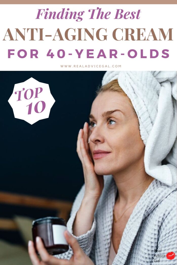 Best Anti Aging Cream for 40s